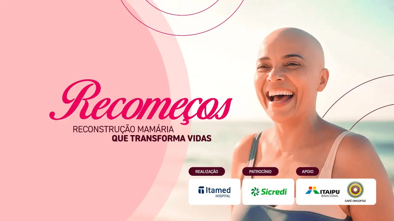 Projeto 'Recomeços' entra em nova etapa para primeiras cirurgias de reconstrução de mamas