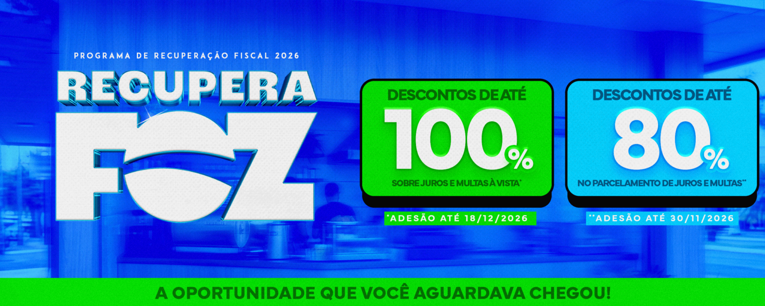 Prefeitura de Foz abre oportunidade para regularizar dívidas municipais