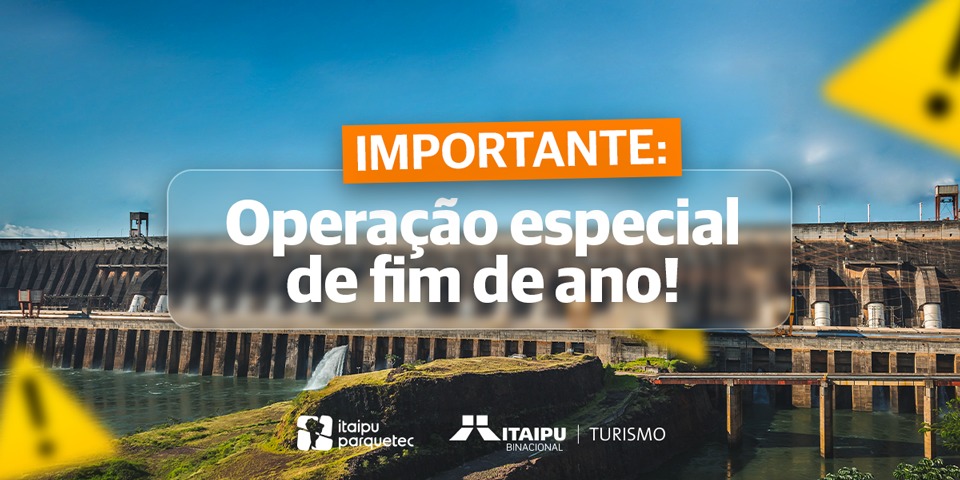 Horários e datas extras marcam operação especial de fim de ano no Turismo Itaipu